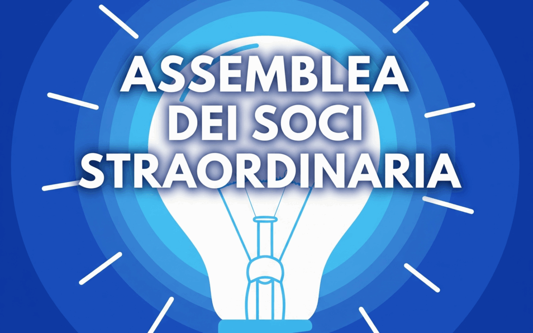 AVVISO DI CONVOCAZIONE ASSEMBLEA STRAORDINARIA SOCI